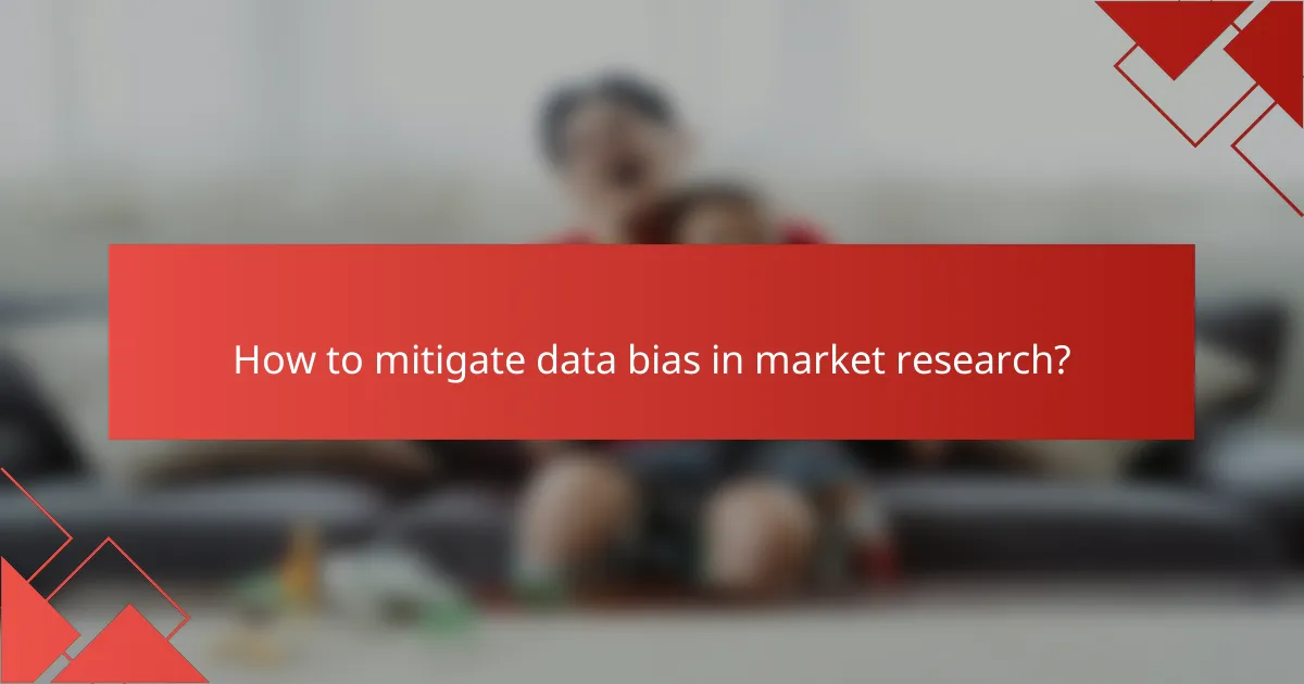 How to mitigate data bias in market research?